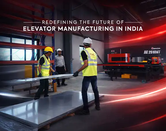 How Epic Elevators is Transforming India’s Lift Manufacturing Landscape
